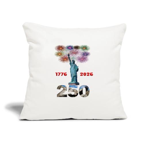 1776 - 2026 | 250 Years USA | Fireworks - Throw Pillow Cover 17.5” x 17.5”