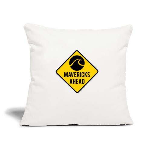 Mavericks Ahead - Throw Pillow Cover 17.5” x 17.5”