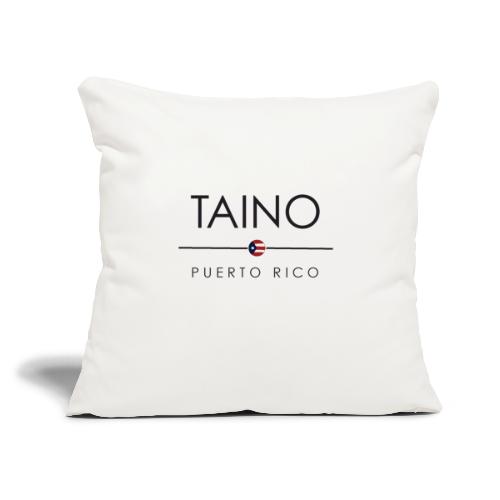 Taino de Puerto Rico - Throw Pillow Cover 17.5” x 17.5”