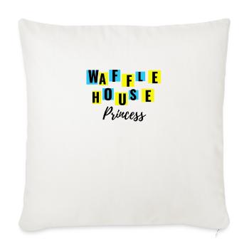 Waffle House Princess - Throw Pillow Cover 17.5” x 17.5” - natural white - Front