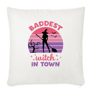 Baddest Witch In Town - Throw Pillow Cover 17.5” x 17.5” - natural white - Front