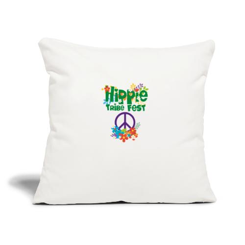 Hippie Tribe Fest Gear - Throw Pillow Cover 17.5” x 17.5”