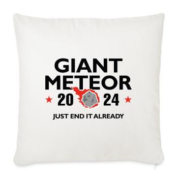 Giant Meteor 2024 - Throw Pillow Cover 17.5” x 17.5” - natural white - Front