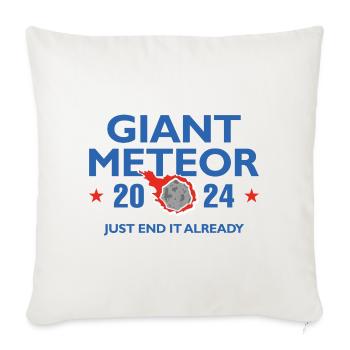 Giant Meteor 2024 - Throw Pillow Cover 17.5” x 17.5” - natural white - Front