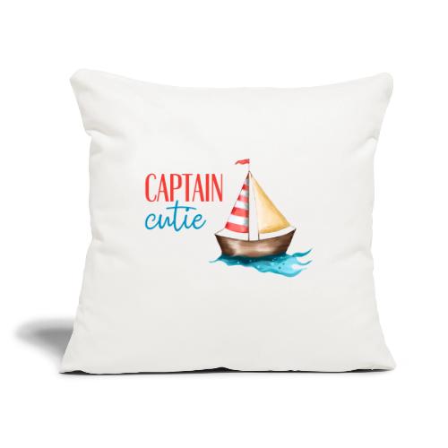 Captain cutie - Throw Pillow Cover 17.5” x 17.5”