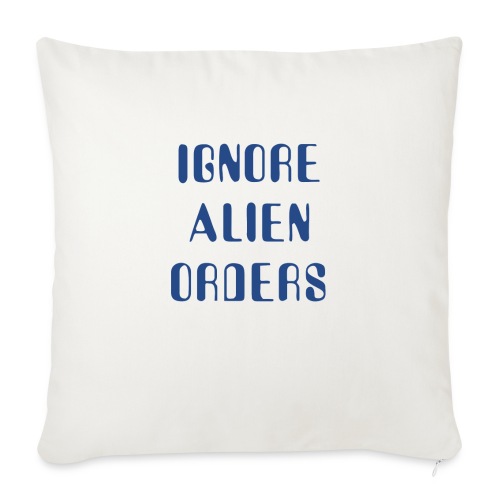 Halt and Catch Fire – Ignore Alien Orders - Throw Pillow Cover 17.5” x 17.5”