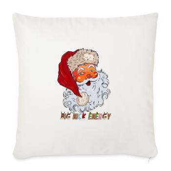 Big Nick Energy - Throw Pillow Cover 17.5” x 17.5” - natural white - Front