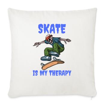 Skate Is My Therapy Skate Clothing - Throw Pillow Cover 17.5” x 17.5” - natural white - Front