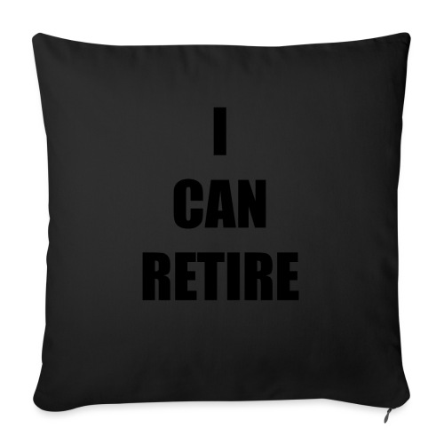 retire - Throw Pillow Cover 17.5” x 17.5”