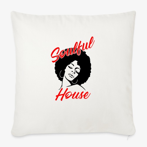 Soulful House - Throw Pillow Cover 17.5” x 17.5”