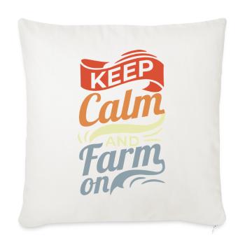 Funny Farmer Quote - Throw Pillow Cover 17.5” x 17.5” - natural white - Front