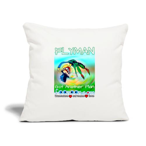 Flyman Got Another Plan - Throw Pillow Cover 17.5” x 17.5”