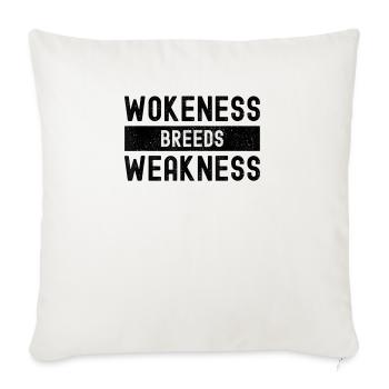 Wokeness Breeds Weakness Weightlifter - Throw Pillow Cover 17.5” x 17.5” - natural white - Front