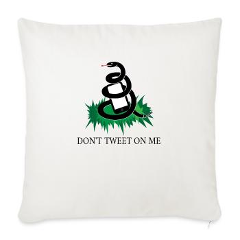 Do Not Tweet On Me Snake Animal - Throw Pillow Cover 17.5” x 17.5” - natural white - Front