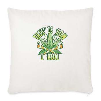 Marijuana Ganaj Cannabis Joint Stoner - Throw Pillow Cover 17.5” x 17.5” - natural white - Front