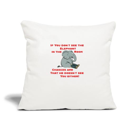 Elephant in the Room Meme - Throw Pillow Cover 17.5” x 17.5”