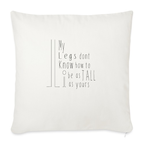 My-Legs - Throw Pillow Cover 17.5” x 17.5”
