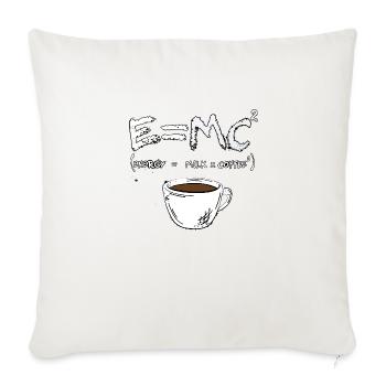 Energy = MIlk + Coffe - Throw Pillow Cover 17.5” x 17.5” - natural white - Front