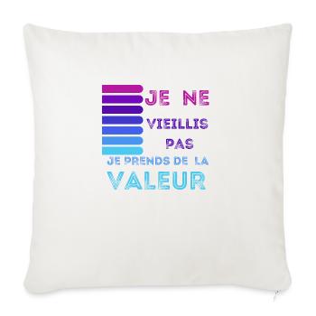 Je Ne Vieillis Pas Cadeau Anniversaire Homme - Throw Pillow Cover 17.5” x 17.5” - natural white - Front