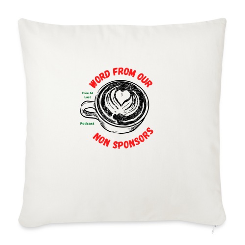 Word from non sponsor - Throw Pillow Cover 17.5” x 17.5”