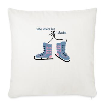 Skates" - Throw Pillow Cover 17.5” x 17.5” - natural white - Front