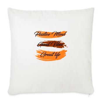Positive Mind - Throw Pillow Cover 17.5” x 17.5” - natural white - Front