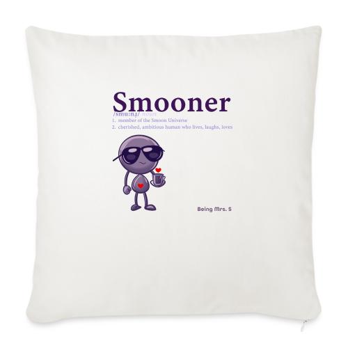 Smoon City_Smooner - Throw Pillow Cover 17.5” x 17.5”