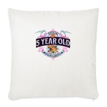 Official 5 Year Old Birthday - Jurassic Dinosaur P - Throw Pillow Cover 17.5” x 17.5” - natural white - Front