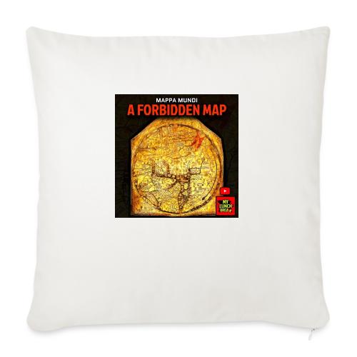 A FORBIDDEN MAP - Throw Pillow Cover 17.5” x 17.5”