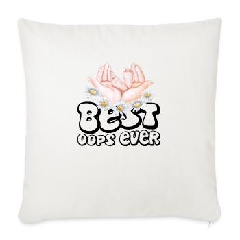 Best Oops Ever Funny Cute Baby Feet - Throw Pillow Cover 17.5” x 17.5” - natural white - Front