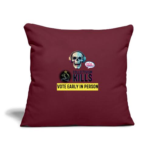 Collectivism Kills Transparent -black font - Throw Pillow Cover 17.5” x 17.5”