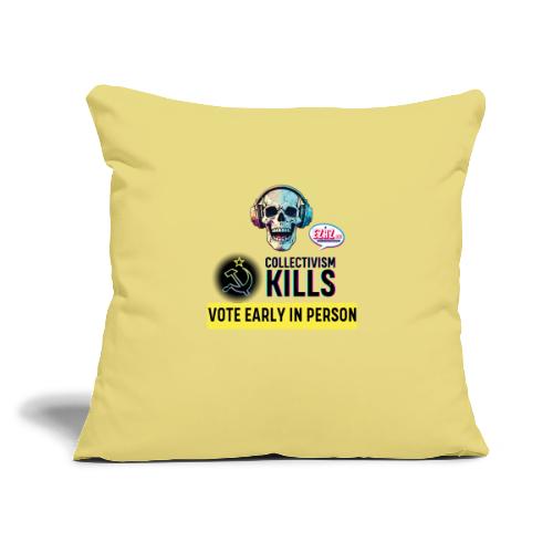 Collectivism Kills Transparent -black font - Throw Pillow Cover 17.5” x 17.5”