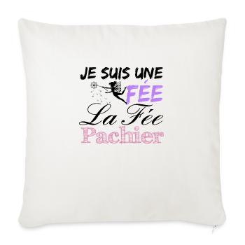 Je Suis Une Fée La Fée Pachier Cadeau Fète - Throw Pillow Cover 17.5” x 17.5” - natural white - Front