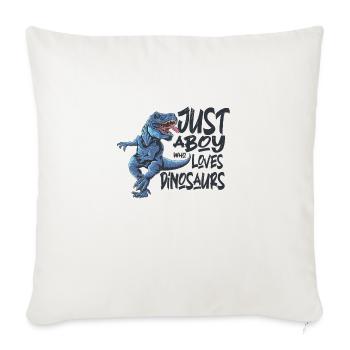 Just A Boy Who Loves Dinosaurs - Throw Pillow Cover 17.5” x 17.5” - natural white - Front