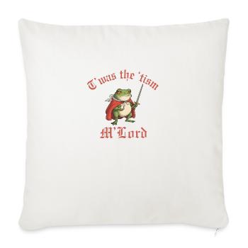 T'was the 'Tism M'Lord Funny Frog with a Sword - Throw Pillow Cover 17.5” x 17.5” - natural white - Front