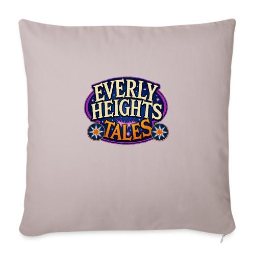 Everly Heights Tales - Throw Pillow Cover 17.5” x 17.5”