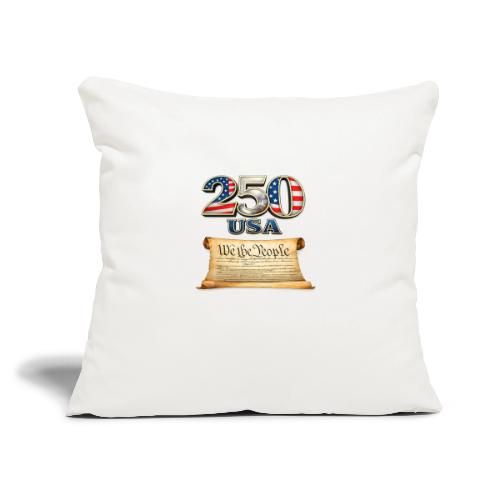 250th anniversary celebration of America - Throw Pillow Cover 17.5” x 17.5”