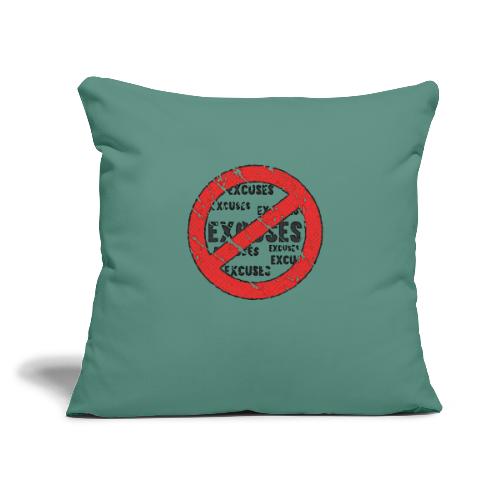No Excuses | Vintage Style - Throw Pillow Cover 17.5” x 17.5”