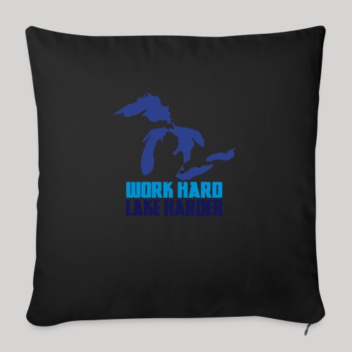 Lake Harder - Throw Pillow Cover 17.5” x 17.5”