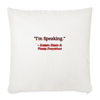 Im Speaking - Throw Pillow Cover 17.5” x 17.5” - natural white - Front