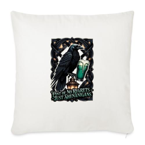 Sarcastic Raven Shenanigans Tee - Throw Pillow Cover 17.5” x 17.5”