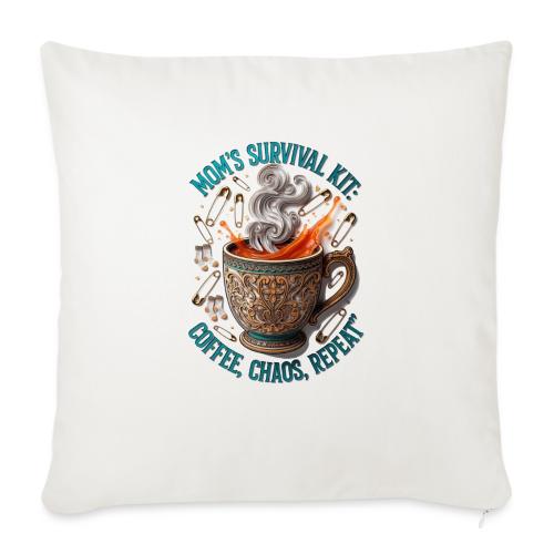 Mom's Survival Kit Tee | Coffee Chaos - Throw Pillow Cover 17.5” x 17.5”
