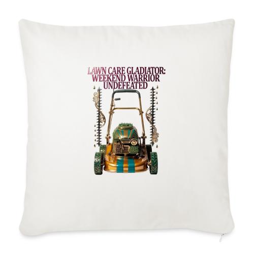 Lawn Care Gladiator T Shirt - Throw Pillow Cover 17.5” x 17.5”