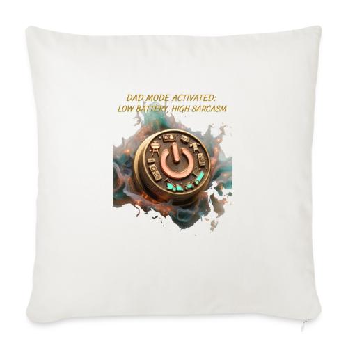 Dad Mode Activated T Shirt, Funny Dad Gift - Throw Pillow Cover 17.5” x 17.5”