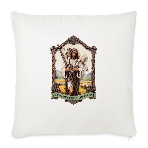 I Am The Good Shepherd T Shirt, Christian Gift - Throw Pillow Cover 17.5” x 17.5”