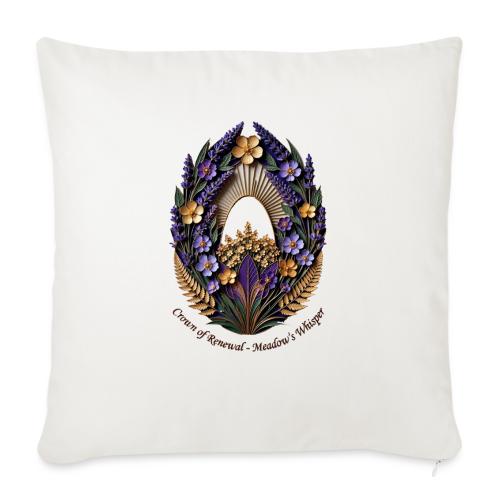 Easter Meadow Crown Renewal T Shirt, Spring Gift - Throw Pillow Cover 17.5” x 17.5”