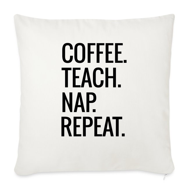 Coffee Teach Nap Repeat Teacher T-Shirts