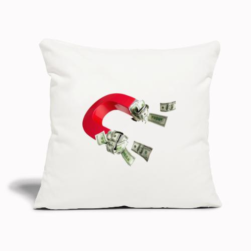 Money Magnet - Throw Pillow Cover 17.5” x 17.5”