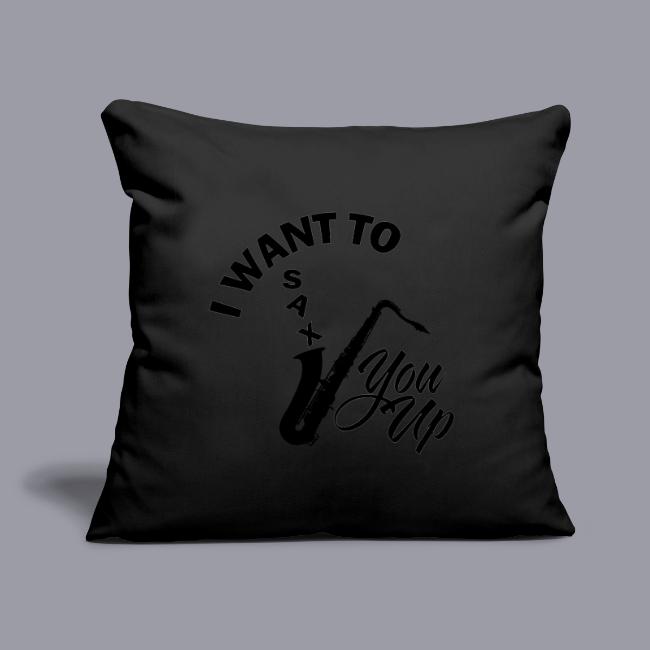 I WANT TO SAX YOU UP