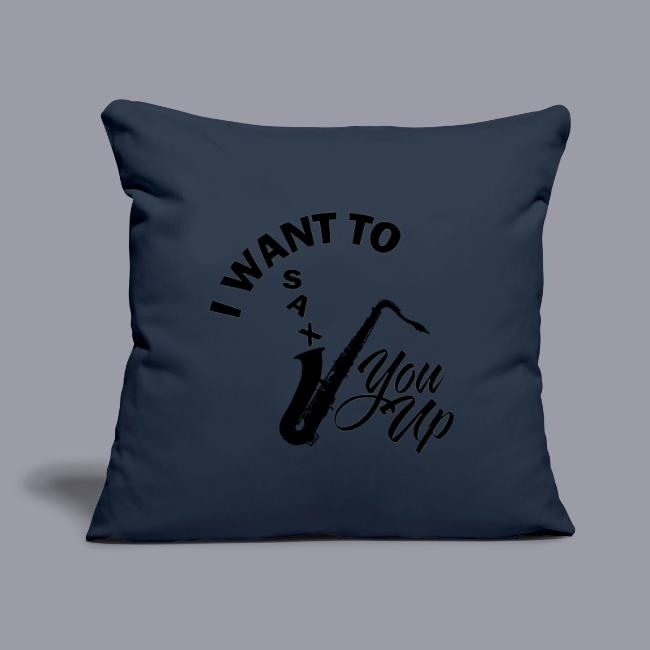 I WANT TO SAX YOU UP